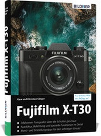 Abbildung von: Fujifilm X-T30 - BILDNER Verlag