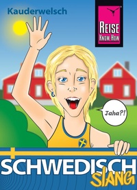 Abbildung von: Schwedisch Slang - das andere Schwedisch - Reise Know-How Verlag Peter Rump GmbH