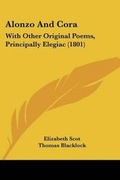 Cover: Alonzo And Cora - Kessinger Publishing