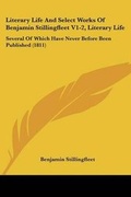 Cover: Literary Life And Select Works Of Benjamin Stillingfleet V1-2, Literary Life - Kessinger Publishing Co