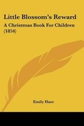 Cover: Little Blossom's Reward - Kessinger Publishing Co