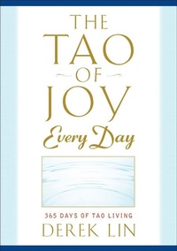 Abbildung von: The Tao of Joy Every Day - TarcherPerigee