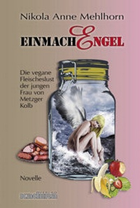 Abbildung von: EinmachEngel - Kadera-Verlag