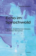 Cover: Echo im Sprachwald - Neofelis