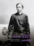 Cover: Seiner Zeit voraus! - Sandstein Kultur