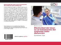 Abbildung von: Efectividad del láser en el tratamiento del síndrome dolor disfunción - Editorial Académica Española