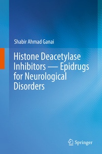 Abbildung von: Histone Deacetylase Inhibitors - Epidrugs for Neurological Disorders - Springer