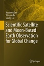 Cover: Scientific Satellite and Moon-Based Earth Observation for Global Change - Springer