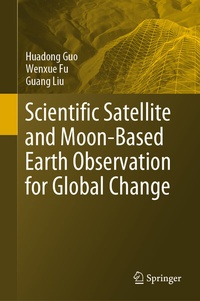 Enlarge image Cover: Scientific Satellite and Moon-Based Earth Observation for Global Change - Springer