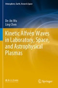 Cover: Kinetic Alfv&eacute;n Waves in Laboratory, Space, and Astrophysical Plasmas - Springer
