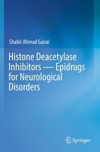 Abbildung von: Histone Deacetylase Inhibitors - Epidrugs for Neurological Disorders - Springer