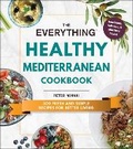 Cover: The Everything Healthy Mediterranean Cookbook - Everything