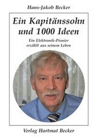 Abbildung von: Ein Kapitänssohn und 1000 Ideen - Becker, Hartmut