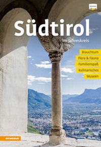 Abbildung von: Südtirol im Jahreskreis 2020 - Athesia-Tappeiner Verlag