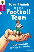 Cover: Oxford Reading Tree All Stars: Oxford Level 10 Tom Thumb and the Football Team - Oxford University Press