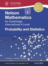Enlarge image Cover: Nelson Mathematics for Cambridge International A Level: Probability and Statistics 2 - OUP Oxford