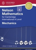 Cover: Nelson Mathematics for Cambridge International A Level: Mechanics 2 - OUP Oxford
