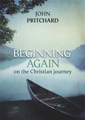 Cover: Beginning Again on the Christian Journey - SPCK Publishing