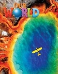 Cover: Our World 4 with the Spark platform - Cengage ELT