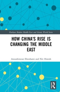 Enlarge image Cover: How China's Rise is Changing the Middle East - Routledge