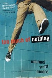 Enlarge image Cover: Too Much of Nothing - Carroll & Graf Publishers