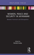 Cover: Women, Peace and Security in Myanmar - Routledge