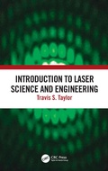 Cover: Introduction to Laser Science and Engineering - CRC Press