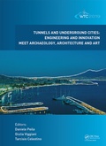 Cover: Tunnels and Underground Cities. Engineering and Innovation Meet Archaeology, Architecture and Art - CRC Press