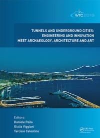 Abbildung von: Tunnels and Underground Cities. Engineering and Innovation Meet Archaeology, Architecture and Art - CRC Press