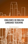 Cover: Englishes in English Language Teaching - Routledge