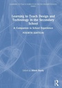 Cover: Learning to Teach Design and Technology in the Secondary School - Routledge