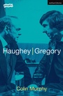 Cover: Haughey/Gregory - Methuen Drama