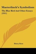 Cover: Maeterlinck's Symbolism - Kessinger Publishing