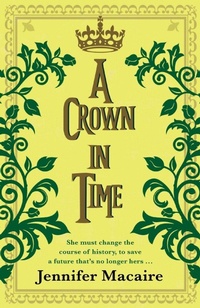 Enlarge image Cover: A Crown in Time - Accent Press Ltd