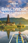 Cover: Lonely Planet Bali, Lombok & Nusa Tenggara - Lonely Planet Global Limited