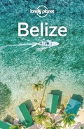 Cover: Lonely Planet Belize - Lonely Planet Global Limited