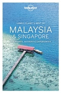Cover: Lonely Planet Best of Malaysia & Singapore - Lonely Planet Global Limited