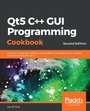 Cover: Qt5 C++ GUI Programming Cookbook - Packt Publishing