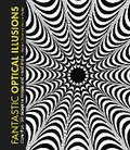Cover: Fantastic Optical Illusions - Welbeck Publishing Group