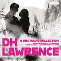 Cover: D. H. Lawrence: A BBC Radio Collection - BBC Physical Audio
