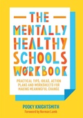 Cover: The Mentally Healthy Schools Workbook - Jessica Kingsley Publishers