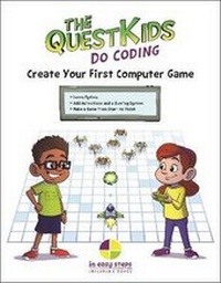 Abbildung von: Create Your First Computer Game in easy steps - In Easy Steps Limited