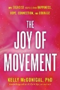 Cover: The Joy of Movement - Avery Publishing Group Inc.,U.S.