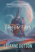 Cover: Ephemeris: The Questrison Saga - J. Dianne Dotson