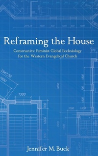 Enlarge image Cover: Reframing the House - Wipf & Stock Publishers