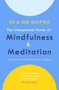 Cover: The Unexpected Power of Mindfulness and Meditation - Hodder & Stoughton