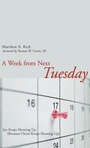 Cover: A Week from Next Tuesday - Wipf & Stock Publishers