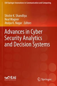 Enlarge image Cover: Advances in Cyber Security Analytics and Decision Systems - Springer