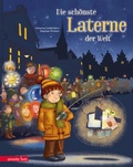 Cover: Die sch&ouml;nste Laterne der Welt - Annette Betz Verlag