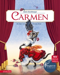 Abbildung von: Carmen (Das musikalische Bilderbuch mit CD und zum Streamen) - Annette Betz Verlag